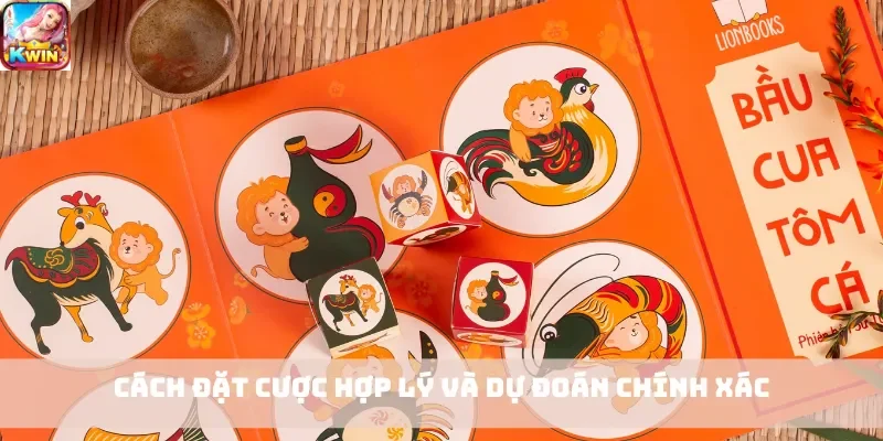 Cách đặt cược hợp lý và dự đoán chính xác