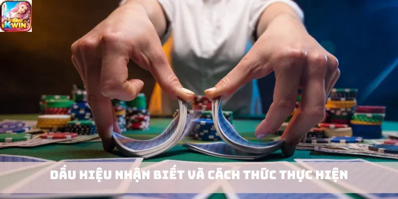 Dấu hiệu nhận biết và cách thức thực hiện