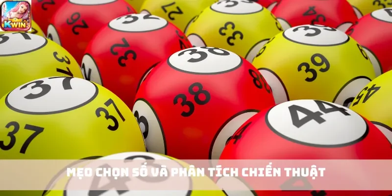 Mẹo chọn số và phân tích chiến thuật